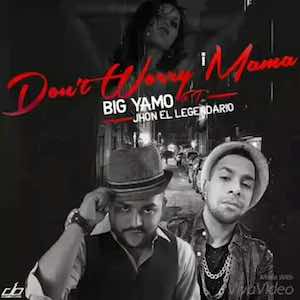 Big Yamo - Don´t Worry Mama.jpeg